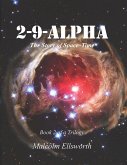 2-9-Alpha (Book 2 of a Trilogy) (eBook, ePUB) 2-9-Alpha (Book 2 of a Trilogy) (eBook, ePUB)