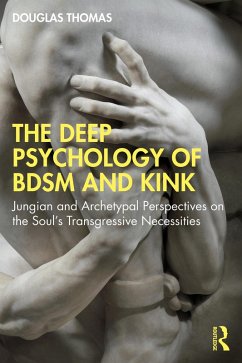 Cover The Deep Psychology of BDSM and Kink (eBook, PDF)