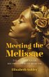 Meeting the Melissae (eBook, ePUB) - Bild 1
