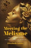 Meeting the Melissae (eBook, ePUB) Meeting the Melissae (eBook, ePUB)