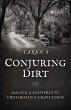 Conjuring Dirt (eBook, ePUB) - Bild 1