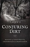 Conjuring Dirt (eBook, ePUB)