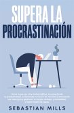 Supera la procrastinación (eBook, ePUB)