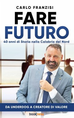 Fare Futuro (eBook, ePUB) - Franzisi, Carlo