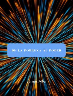 De la pobreza al poder (traducido) (eBook, ePUB) - Allen, James