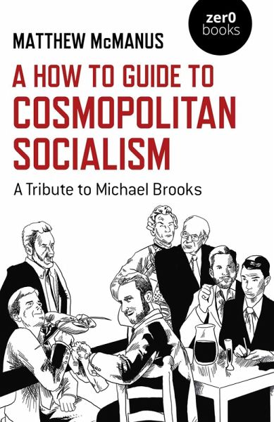 How To Guide to Cosmopolitan Socialism (eBook, ePUB)