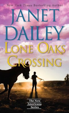 Lone Oaks Crossing (eBook, ePUB) - Dailey, Janet