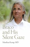Braco and His Silent Gaze (eBook, ePUB)