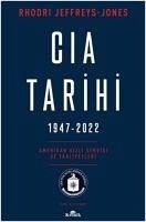 CIA Tarihi, 1947-2022 - Jeffreys-Jones, Rhodri