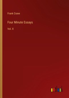 Four Minute Essays - Crane, Frank