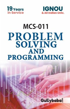 MCS-011 Problem Solving And Programming - Verma, Dinesh; Roy, S.