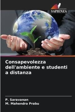 Consapevolezza dell'ambiente e studenti a distanza - Saravanan, P.;Mahendra Prabu, M.