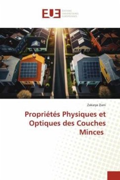 Propriétés Physiques et Optiques des Couches Minces - Ziani, Zakarya