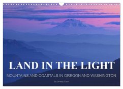 Land in the Light - Mountains and Coastals in Oregon and Washington - by Jeremy Cram / UK-Version (Wall Calendar 2024 DIN A3 landscape), CALVENDO 12 Month Wall Calendar