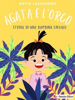 Agata e l'Orco (eBook, ePUB) - Lassandro, Anita