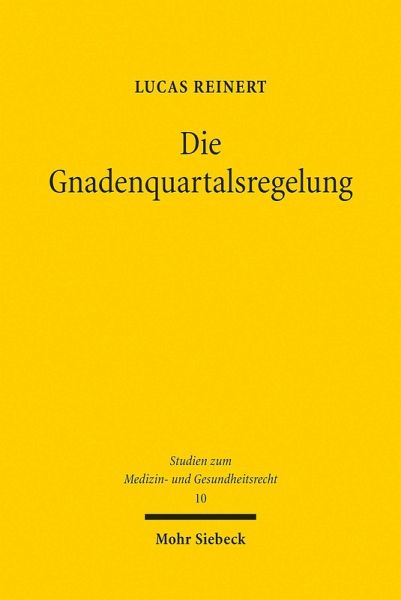 Die Gnadenquartalsregelung (eBook, PDF) Die Gnadenquartalsregelung (eBook, PDF)