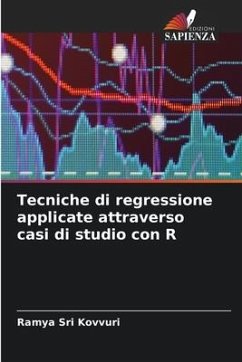 Tecniche di regressione applicate attraverso casi di studio con R - Kovvuri, Ramya Sri