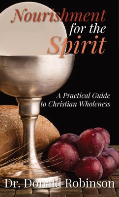 Nourishment for the Spirit - Robinson, Donald