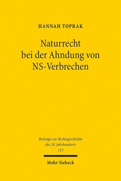 Naturrecht bei der Ahndung von NS-Verbrechen (eBook, PDF) - Toprak, Hannah