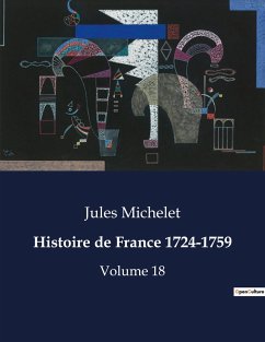 Histoire de France 1724-1759 - Michelet, Jules