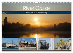 River Cruise Moscow to St. Petersburg (Wall Calendar 2024 DIN A3 landscape), CALVENDO 12 Month Wall Calendar