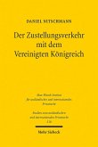 Der Zustellungsverkehr mit dem Vereinigten Königreich (eBook, PDF)