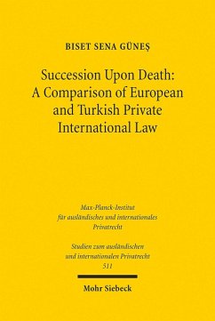 Succession Upon Death: A Comparison of European and Turkish Private International Law (eBook, PDF) - Günes, Biset Sena