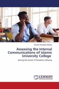 Assessing the Internal Communications of Islamic University College - Ramadan Sibidow, Hussein
