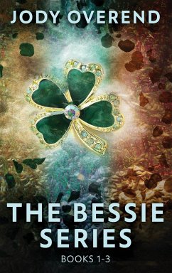 The Bessie Series - Books 1-3 - Overend, Jody