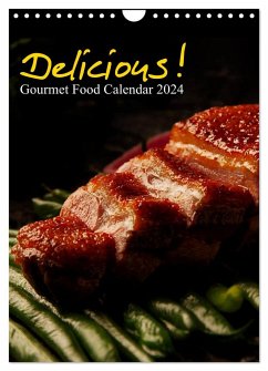 Delicious! Gourmet Food Calendar / UK-Version / Organizer (Wall Calendar 2024 DIN A4 portrait), CALVENDO 12 Month Wall Calendar - Vonten, Dirk