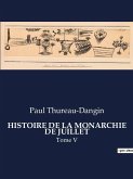 HISTOIRE DE LA MONARCHIE DE JUILLET