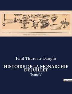 Cover HISTOIRE DE LA MONARCHIE DE JUILLET