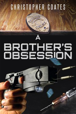 A Brother's Obsession (eBook, ePUB) - Coates, Christopher