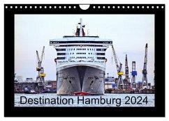 Destination Hamburg 2024 (Wall Calendar 2024 DIN A4 landscape), CALVENDO 12 Month Wall Calendar