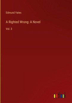 A Righted Wrong: A Novel