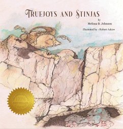 Truejoys and Stinjas - Melissa B. Johnson