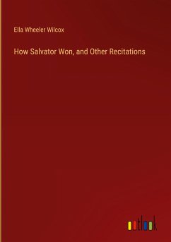 How Salvator Won, and Other Recitations