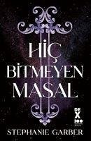 Hic Bitmeyen Masal - Garber, Stephanie