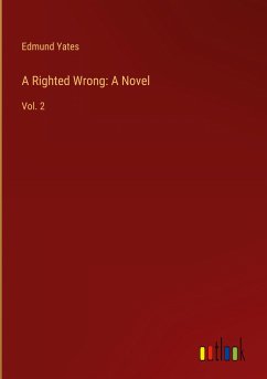 A Righted Wrong: A Novel