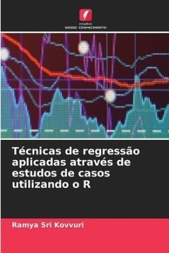 Técnicas de regressão aplicadas através de estudos de casos utilizando o R - Kovvuri, Ramya Sri