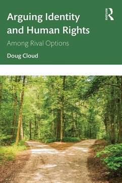 Arguing Identity and Human Rights (eBook, ePUB) - Cloud, Doug