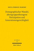 Demographischer Wandel, altersgruppenbezogene Partizipation und Generationengerechtigkeit (eBook, PDF)