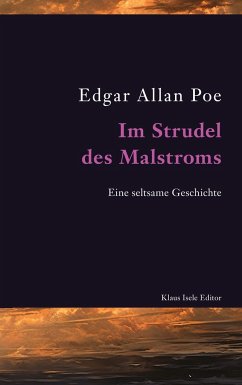 Im Strudel des Malstroms - Poe, Edgar Allan