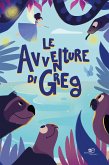 Le avventure di Greg (eBook, ePUB)