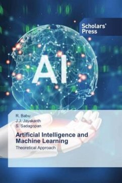 Artificial Intelligence and Machine Learning - Babu, R.;Jayakanth, J.J.;Sadagopan, S.