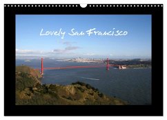 Lovely San Francisco / UK-Version (Wall Calendar 2024 DIN A3 landscape), CALVENDO 12 Month Wall Calendar - Roth, Martina