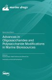 Advances in Oligosaccharides and Polysaccharide Modifications in Marine Bioresources