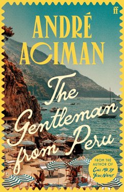 The Gentleman From Peru - Aciman, André