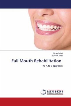 Full Mouth Rehabilitation - Sahai, Richa;Jalan, Sumeet