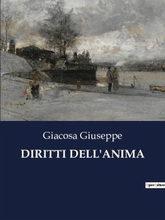 DIRITTI DELL'ANIMA - Giuseppe, Giacosa